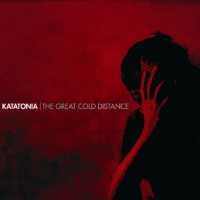 Katatonia / The Great Cold Distance