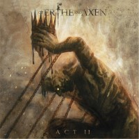 Xanthochroid / Of Erthe and Axen: Act II