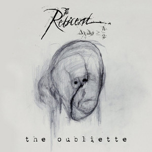 album by The Reticent - The Oubliette