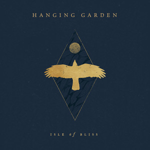 album by Hanging Garden - Isle Of Bliss