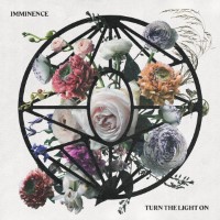 album by Imminence - Turn The Light On